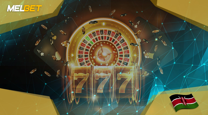 The Online Casino Games at MelBet Casino in Kenya